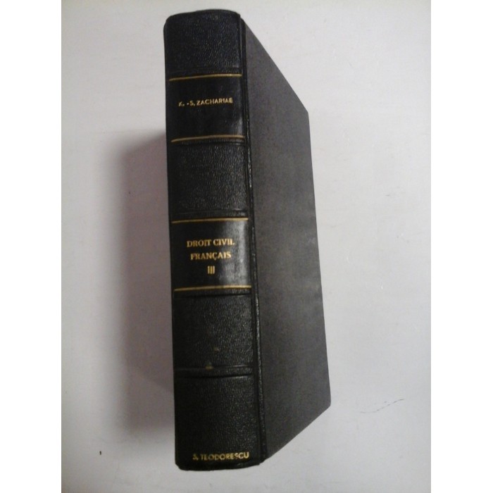 LE  DROIT  CIVIL  FRANCAIS  (1857)  Tome  troisieme  -  K.-S. ZACHARIAE 